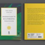 Kalın’ın “Heidegger’in Kulübesine Yolculuk” isimli yeni kitabı çıktı